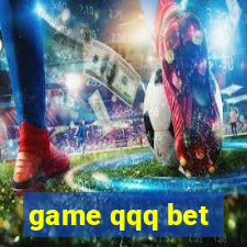 game qqq bet